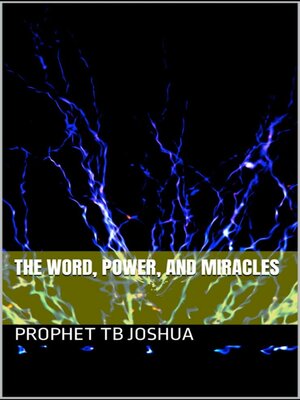 cover image of The Word, Power, and Miracles